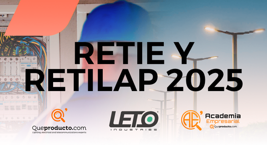El Ministerio de Minas y Energía ha propuesto cambios clave en el RETILAP y RETIE. Descubre los nuevos plazos, requisitos y cómo enviar tus comentarios antes del 15 de junio de 2025