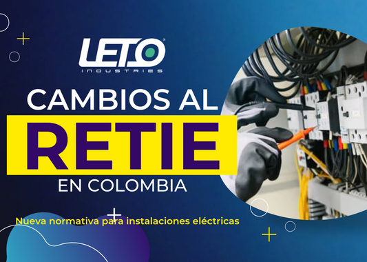 ¡Es Oficial! Nuevos Plazos y Reglas del RETIE 2025: La Guía Definitiva