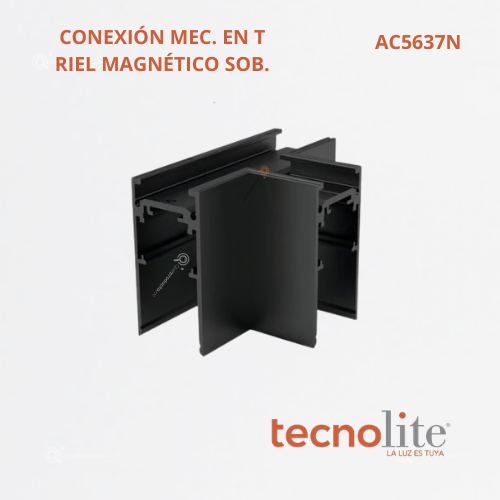 Accesorio Conexión Mecánica Riel Magnético Sobre poner, En T, Ref AC5637N, Marca Construlita (Bajo Pedido)