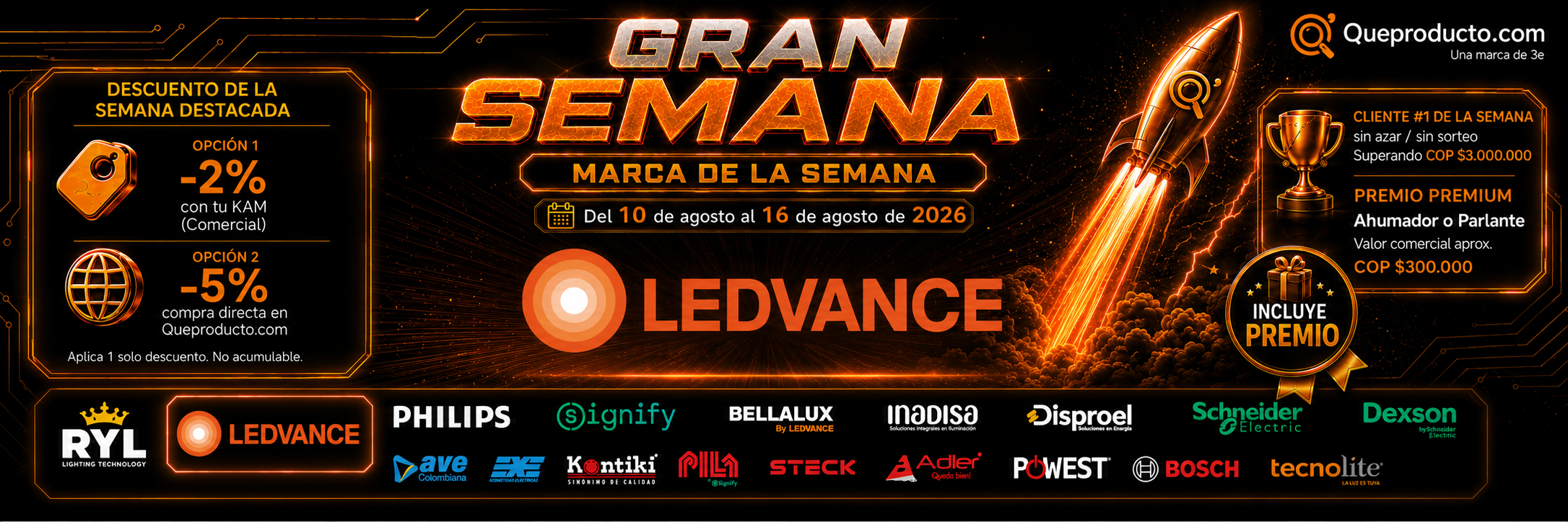 Gran Semana QueProducto - Semana 3 Ledvance banner - 10 al 16 de agosto de 2026