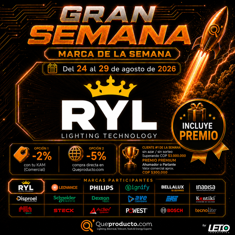 Gran Semana QueProducto.com — Marca de la semana: RYL Lighting Technology. Del 24 al 29 de agosto de 2026.