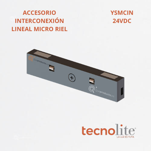 Accesorio Interconexión Elec Micro Riel Mag, Lineal, 24VDC, Ref YSMCIN, Marca Tecnolite (Bajo Pedido)